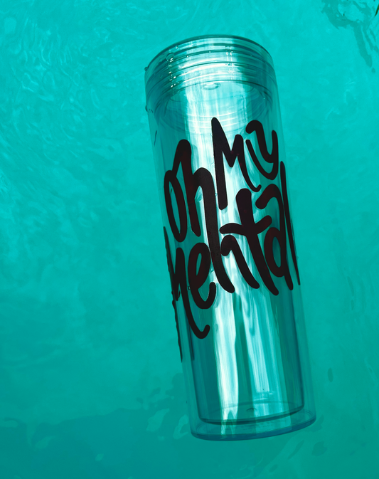 Oh My Mental 20oz Tumblr