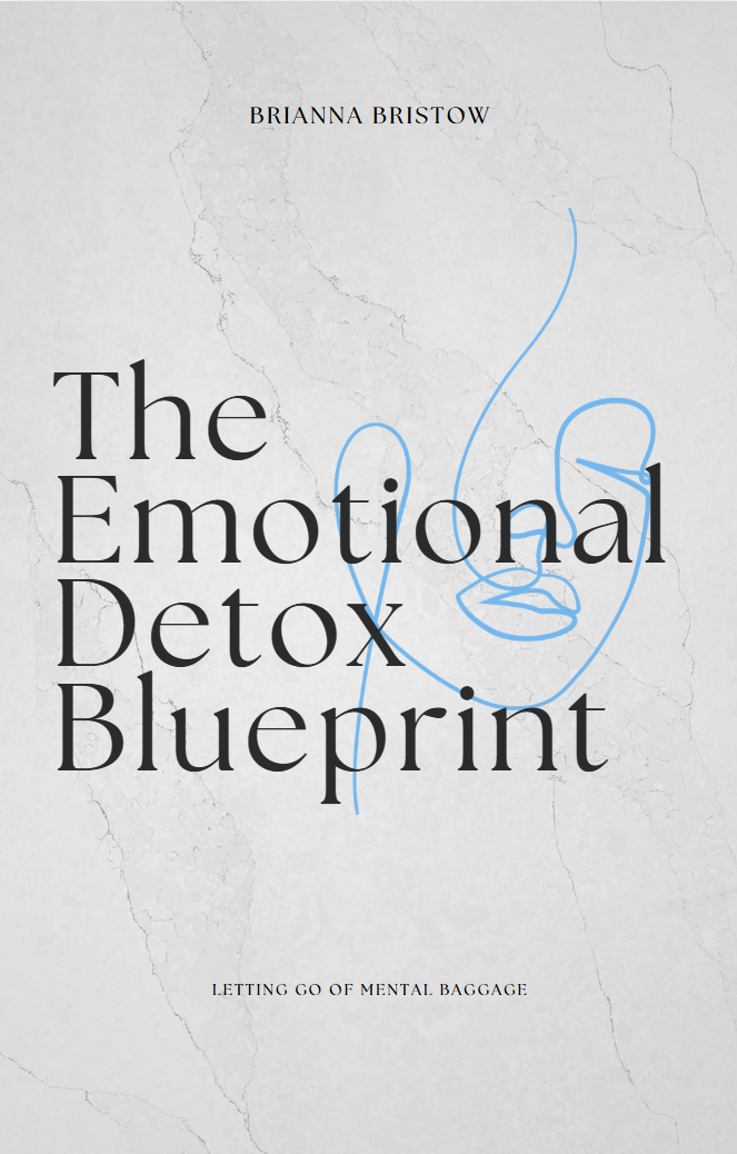 The Emotional Detox Blueprint: Letting Go of Mental Baggage